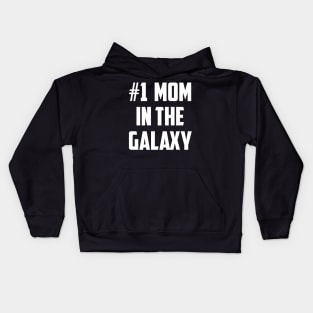 #1 Mom In the Galaxy Kids Hoodie